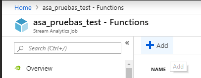 Azure Stream Analytics serie. Parte 1: Uso e implementación de funciones en JavaScript en un job de ASA 2 Azure Stream Analytics serie. Parte 1: Uso e implementación de funciones en JavaScript en un job de ASA