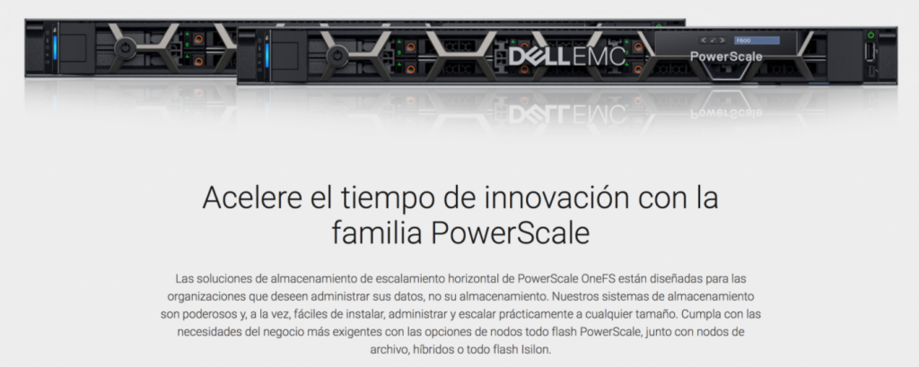 PowerScale Dell EMC: Desbloquea el potencial de tus datos